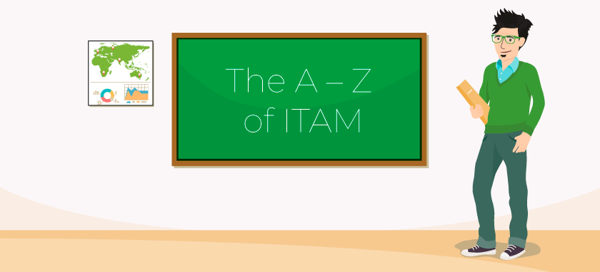 A-Z of ITAM